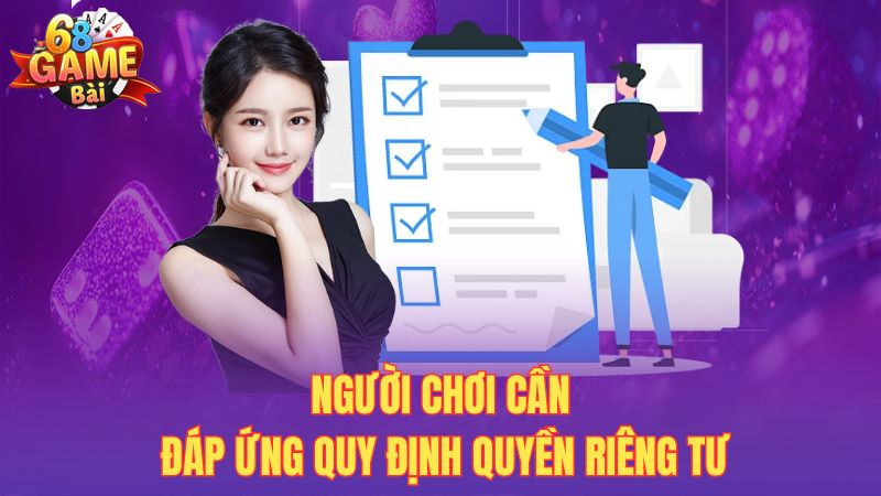 Người chơi cần đáp ứng quy định quyền riêng tư