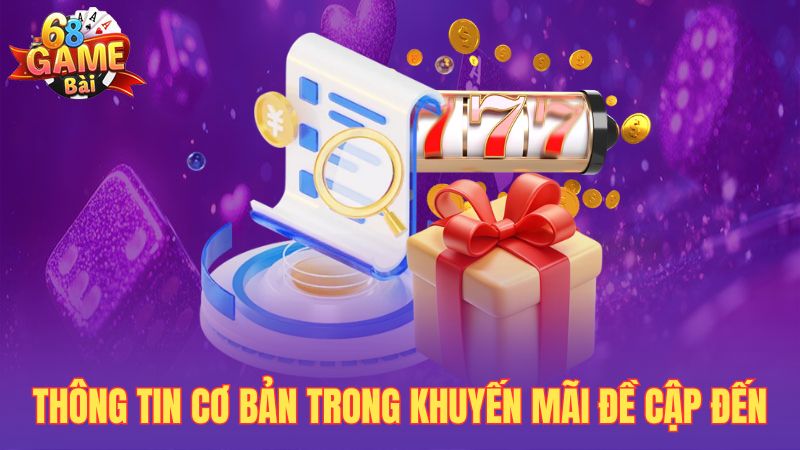 Thông tin cơ bản trong khuyến mãi đề cập đến